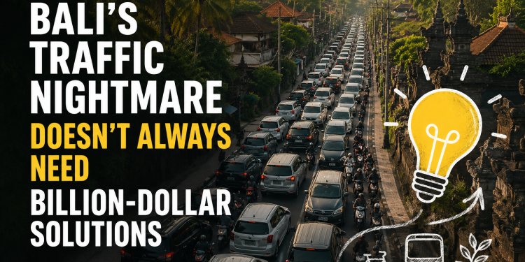 Bali’s Traffic Nightmare Doesn’t Always Need Billion-Dollar Solutions